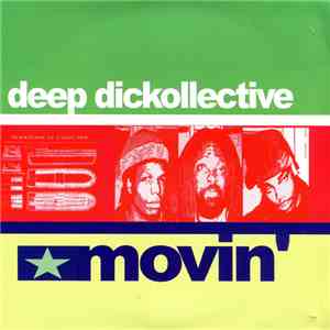 Deep Dickollective - Movin' mp3 album