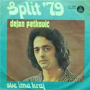 Dejan Petković - Sve Ima Kraj mp3 album