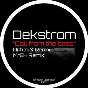 Dekstrom - Call From The Bass mp3 album