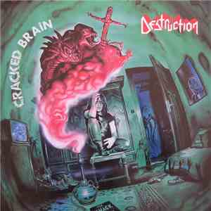 Destruction - Cracked Brain mp3 album