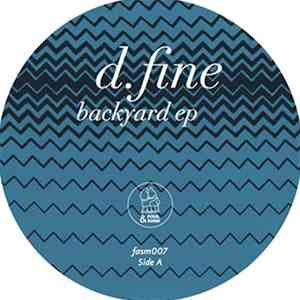 D.Fine - Backyard EP mp3 album