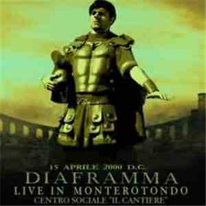 Diaframma - Live In Monterotondo mp3 album