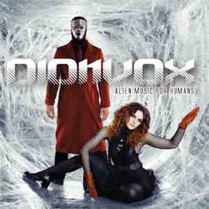 Dionvox - Alien Music For Humans mp3 album