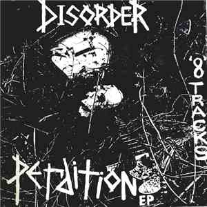 Disorder - Perdition EP - 8 Tracks mp3 album
