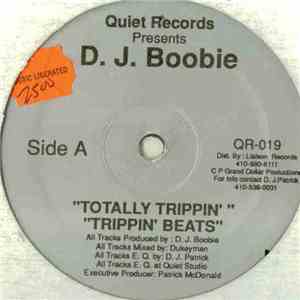 Dj Boobie - Totally Trippin / No Limit mp3 album