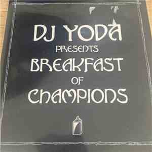 DJ Yoda - Breakfast Of Champions mp3 album