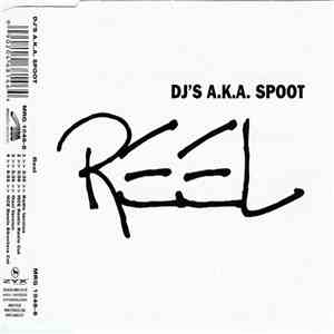 DJ's A.K.A. Spoot - Reel mp3 album