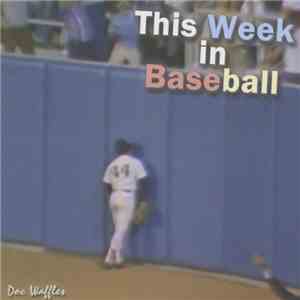 Doc Waffles - This Week in Baseball mp3 album