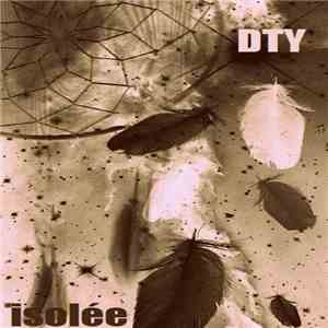 DTY - Isolée mp3 album