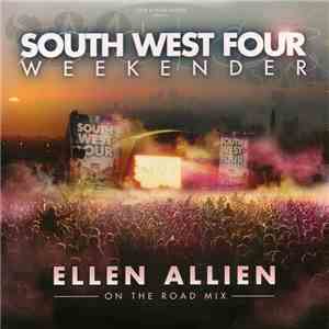Ellen Allien - South West Four Weekender: Ellen Allien On The Road Mix mp3 album