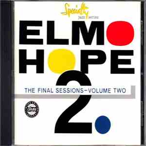 Elmo Hope - The Final Sessions - Volume 2 mp3 album
