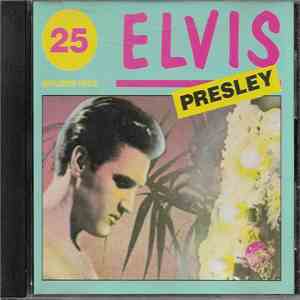 Elvis Presley - 25 Golden Hits mp3 album