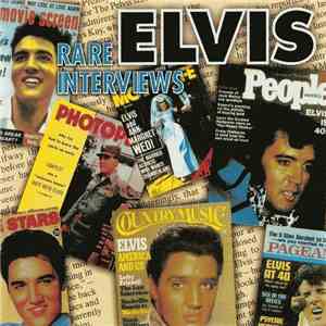 Elvis Presley - Rare Interviews mp3 album