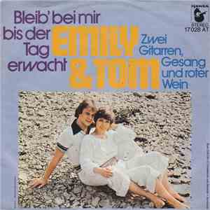 Emily & Tom - Bleib' Bei Mir Bis Der Tag Erwacht mp3 album