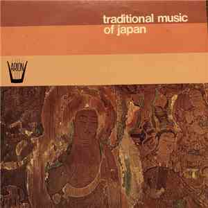 Ensemble Of Traditional Musical Instruments Of Japan - Traditional Music Of Japan mp3 album