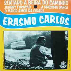 Erasmo Carlos - Sentado À Beira Do Caminho mp3 album
