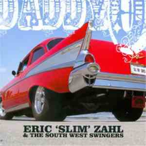 Eric Slim Zahl And The South West Singers - Daddy 'O mp3 album