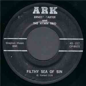 Ernest Carter And The Hymn Trio - Filthy Sea Of Sin / Land Of Tomorrow mp3 album