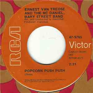 Ernest Van Treose And The Mc Daniel, Mary Street Band - Popcorn Push Push / Medicine Man mp3 album