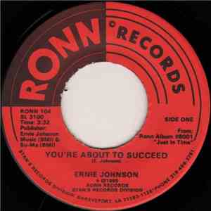 Ernie Johnson  - You're About To Succeed / Give Me A Little Bit Of Your Loving mp3 album