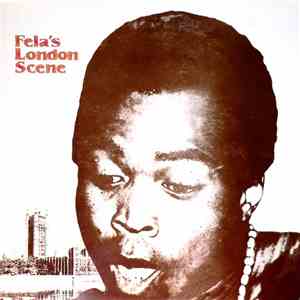 Fela Ransome Kuti & Nigeria 70 - Fela's London Scene mp3 album