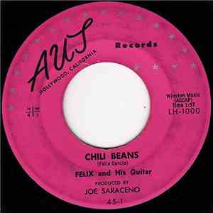 Felix And His Guitar - Chili Beans / Puerto Rican Riot mp3 album