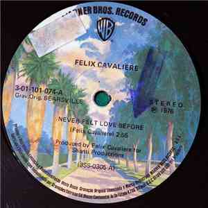 Felix Cavaliere - Never Felt Love Before / Love Came mp3 album