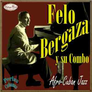 Felo Bergaza - Felo Bergaza mp3 album