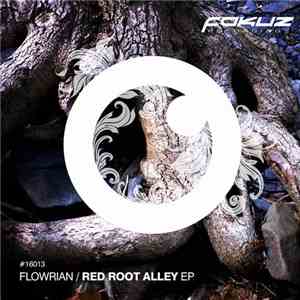 Flowrian - Red Root Alley EP mp3 album