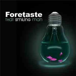 Foretaste - That Smiling Man mp3 album