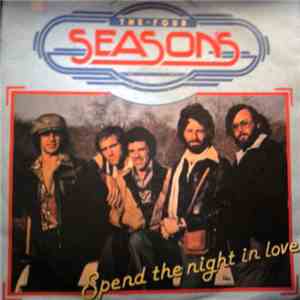Four Seasons - Spend The Night In Love / Slip Away mp3 album
