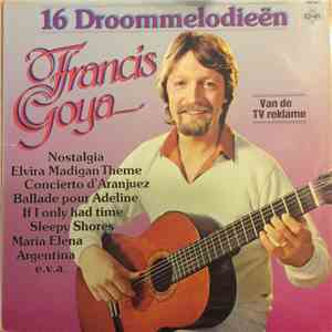 Francis Goya - 16 Droommelodieën mp3 album
