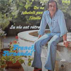 Franck Fernandel - La Vie Est Rétro - On Ne Choisit Pas L'Etoile mp3 album