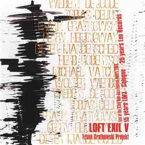 Frank Gratkowski Project - Loft Exil V mp3 album