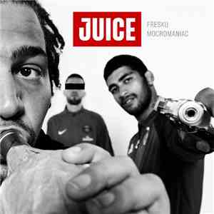 Fresku & MocroManiac - Juice mp3 album