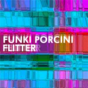 Funki Porcini - Flitter mp3 album