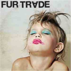 Fur Trade - Don't Get Heavy mp3 album