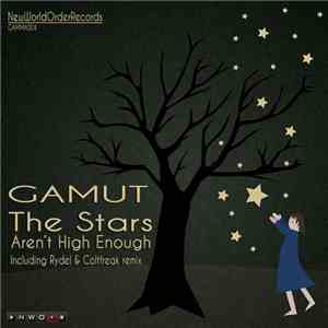 Gamut - The Stars Aren't High Enough mp3 album