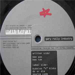 Gary Raily Industry - Bee Wax mp3 album