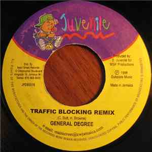 General Degree - Traffic Blocking Remix mp3 album