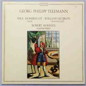 Georg Philipp Telemann / Paul Dombrecht - Wieland Kuijken - Robert Kohnen - G. Ph. Telemann - Oboe mp3 album