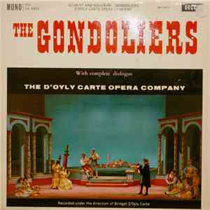 Gilbert & Sullivan - The Gondoliers mp3 album