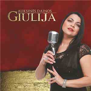 Giulija - Auksinės Dainos mp3 album
