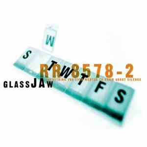 Glassjaw - Everything You Ever Wanted To Know About Silence mp3 album