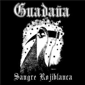 Guadaña - Sangre Rojiblanca mp3 album