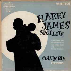 Harry James And His Orch - Spotlite mp3 album