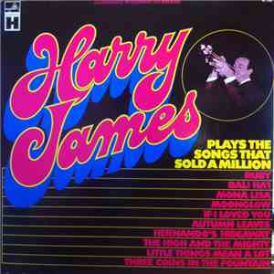 Harry James And His Orchestra - Harry James Plays The Songs That Sold A Million mp3 album