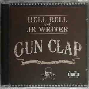 Hell Rell And J.R. Writer - Gun Clap mp3 album
