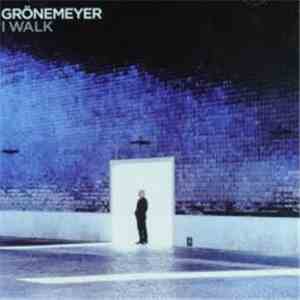 Herbert Grönemeyer - I Walk mp3 album