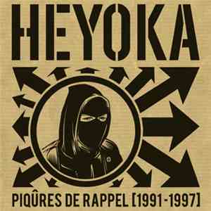 Heyoka - Piqûres De Rappel (1991-1997) mp3 album